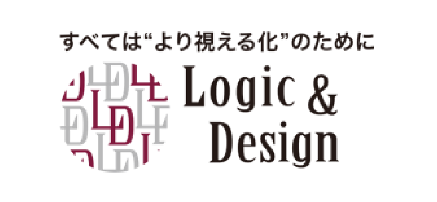 Logic&Design / ロジック・アンド・デザイン
